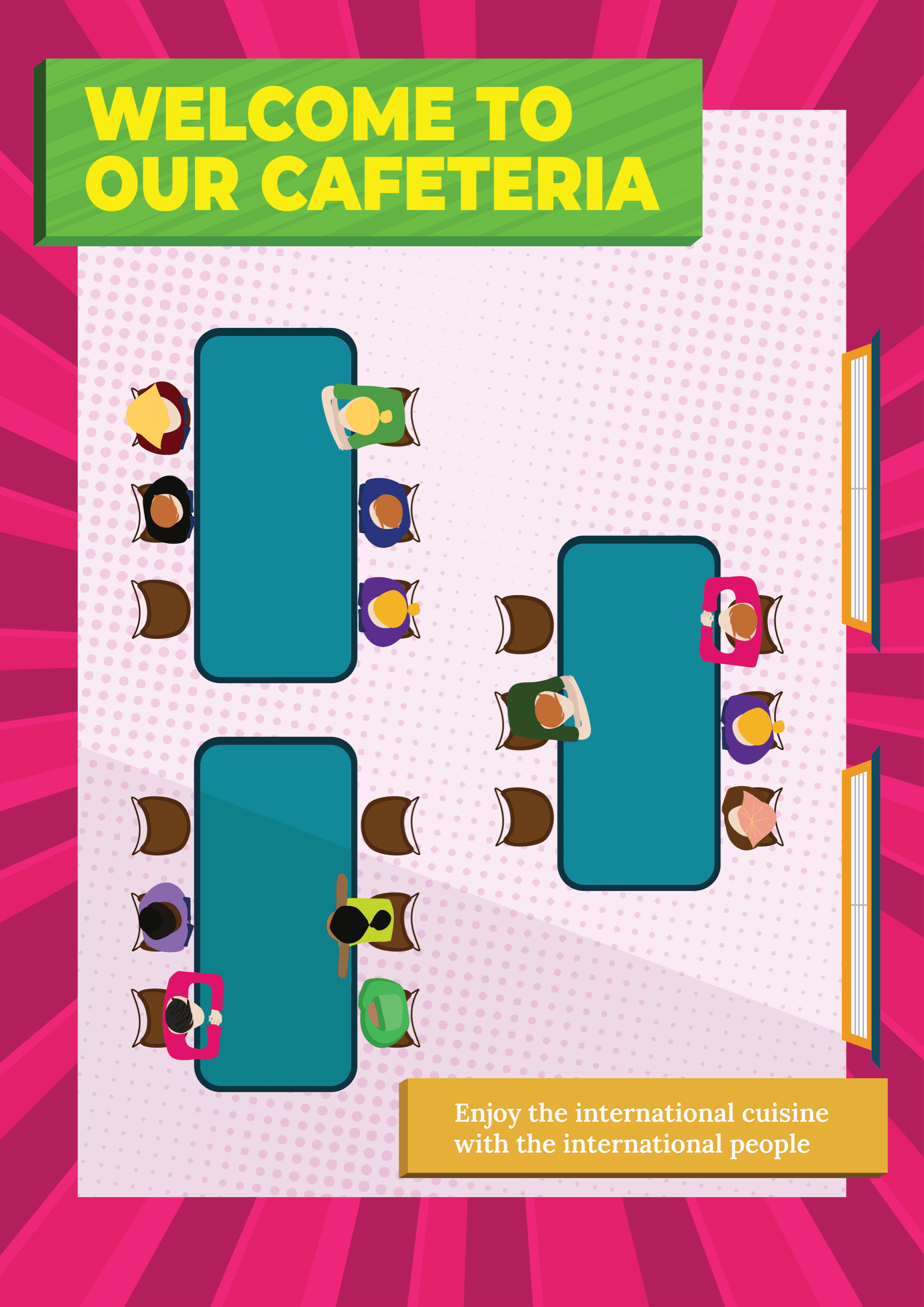 Pop art illustration titled Welcome to our cafeteria: a top down view of cafeteria tables where international students sit together and local students sit apart, captioned Enjoy the international cuisine with the international people